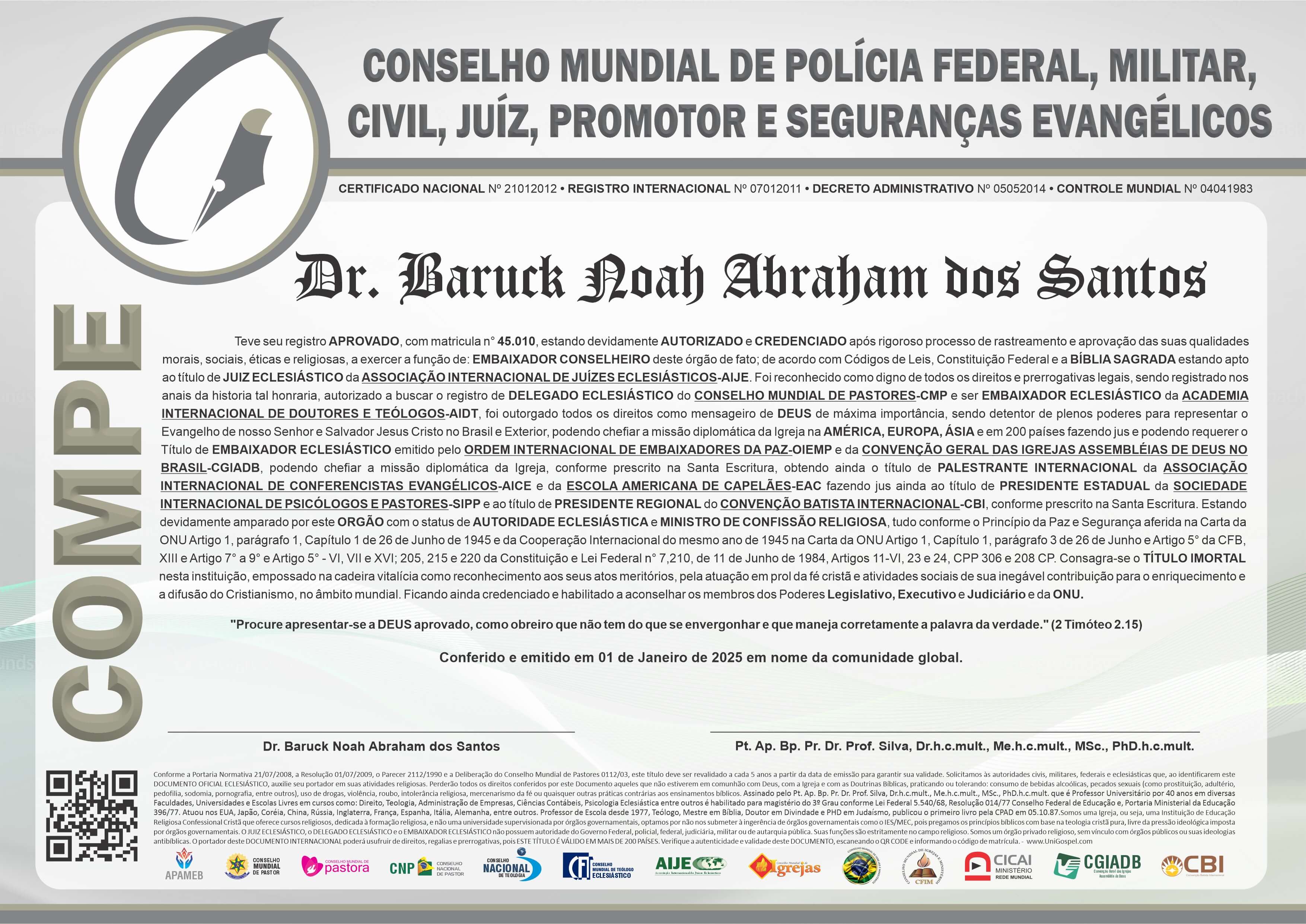 Diploma de Membro Conselho Mundial de Polícia Federal, Militar, Civil, Juiz, Promotor e Seguranças Evangélicos