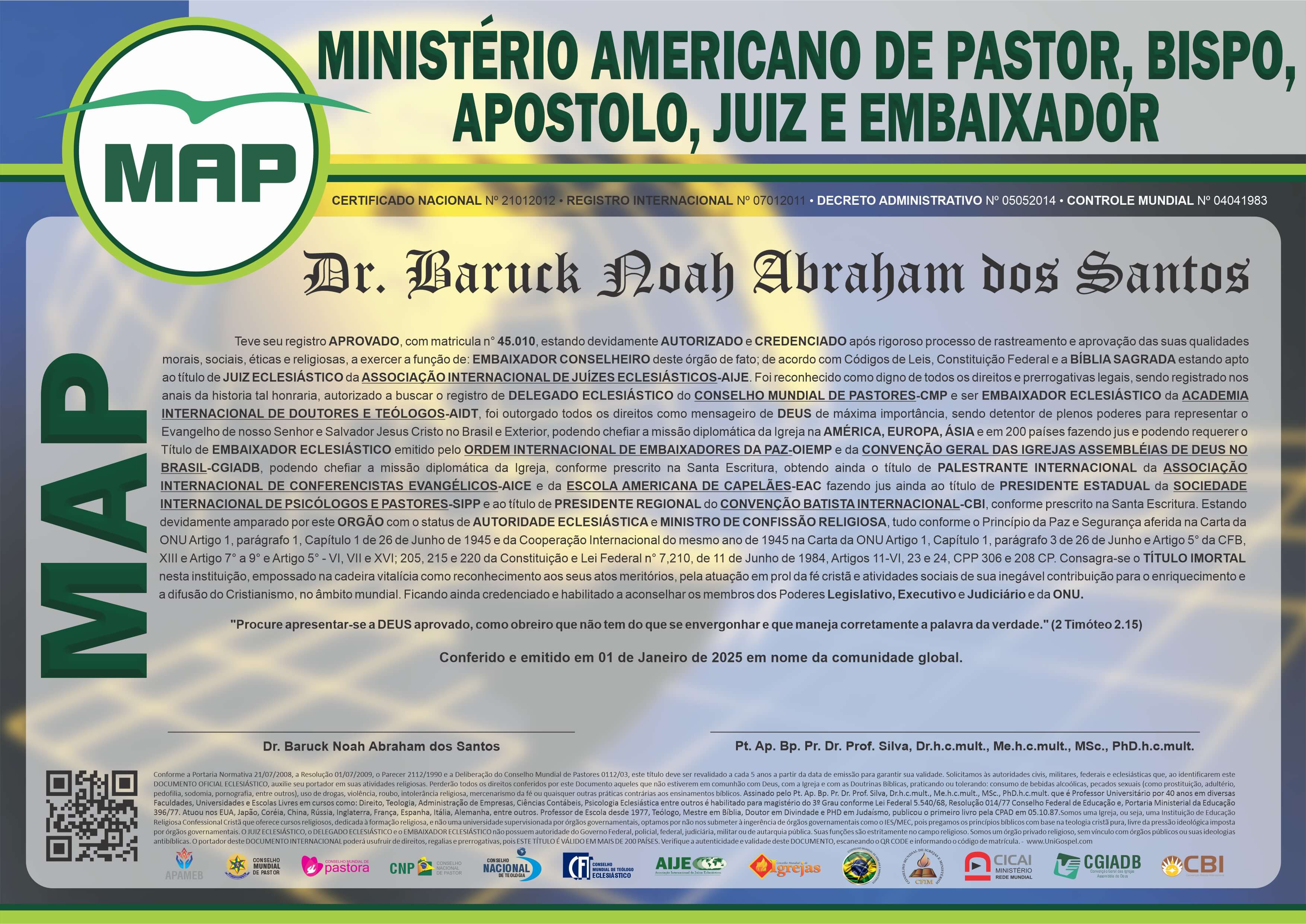 Ministério Americano de Pastor, Bispo, Apóstolo, Juiz e Embaixador