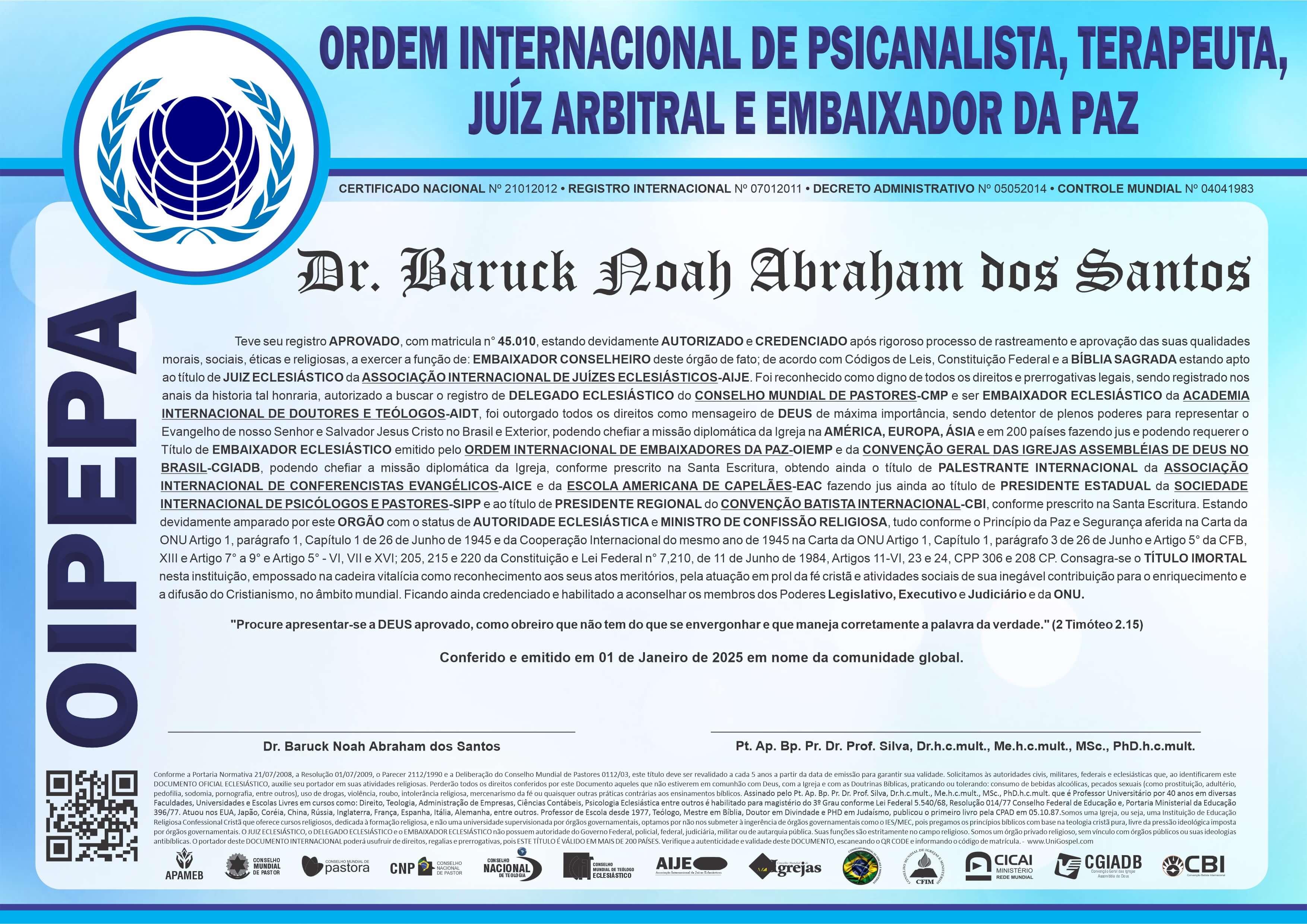 Diploma de Membro Ordem Internacional de Psicanalista, Terapeuta, Juiz Arbitral e Embaixador da Paz